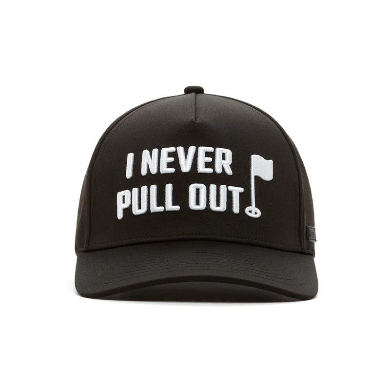 I Never Pull Out- Performance Golf Hat