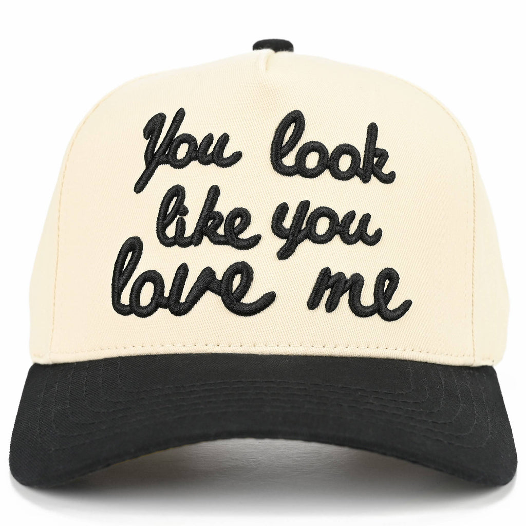 You Look Like You Love Me Trucker Hat- Black