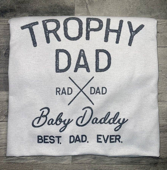 Trophy Dad T-Shirt