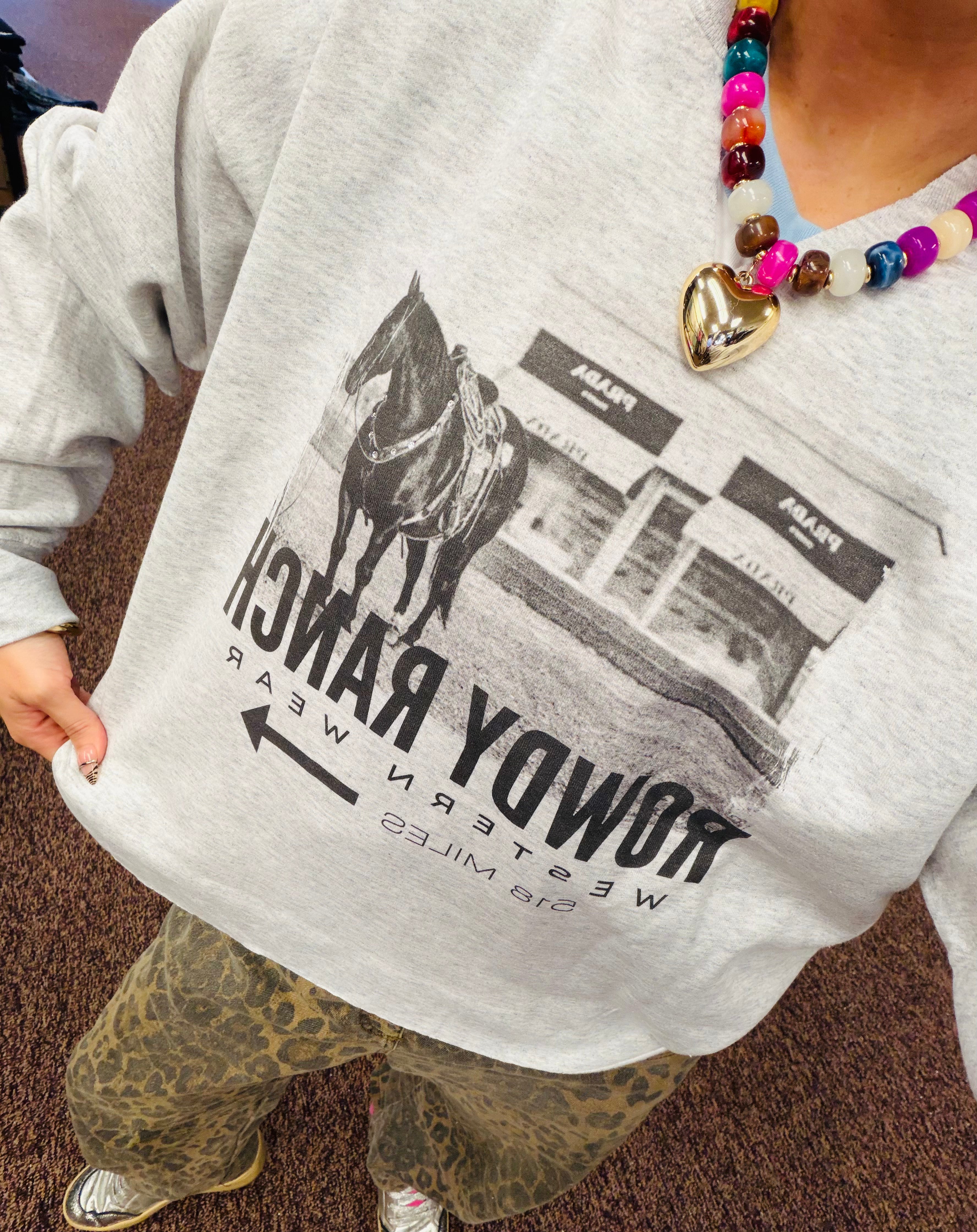Off to Rowdy Sweatshirt